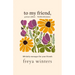 To My Friend,: Weiblich/Feminine German Edition