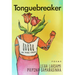 Tonguebreaker
