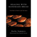 Healing with Handmade Bread: From Start to Finish in Just Two Hours