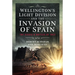 Wellington's Light Division and the Invasion of Spain: The Sieges and Battles of 1812