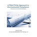 A Practical Approach to Environmental Compliance: a Blueprint for Environmental Managers