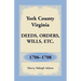 York County, Virginia Deeds, Orders, Wills, Etc., 1706-1708