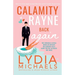 Calamity Rayne Back Again