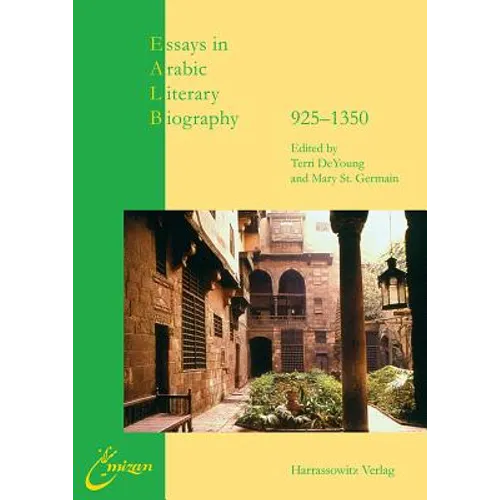 Essays in Arabic Literary Biography: I: 925-1350