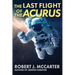 The Last Flight of the Acurus