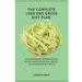 The Complete Lean and Green Diet Plan: 50 step-by-step and affordable recipes for your Lean and Green diet, delicious, easy to prepare to burn fat fas