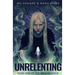 Unrelenting: The Grigori Cycle, Book 1