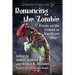 Romancing the Zombie: Essays on the Undead as Significant Other