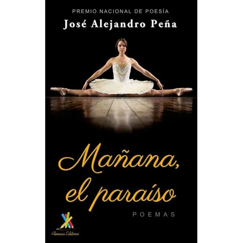 Mañana, el paraíso: Poemas