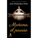 Mañana, el paraíso: Poemas