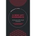 A New Left Economics: An Economy with a Social Conscience