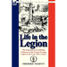 Life in the Legion: The Experiences of a British Volunteer in the French Foreign Legion in the Late 19th Century