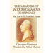The Memoirs of Jacques Casanova de Seingalt Vol. 2 to Paris and Prison