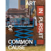 Art in Pursuit of Common Cause