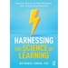 Harnessing the Science of Learning: Success Stories to Help Kickstart Your School Improvement