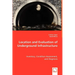 Location and Evaluation of Underground Infrastructure