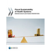 Fiscal Sustainability of Health Systems