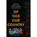Of This Our Country: Acclaimed Nigerian Writers on the Home, Identity and Culture They Know