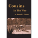 Cousins In The War