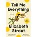 Tell Me Everything: Oprah's Book Club: A Novel