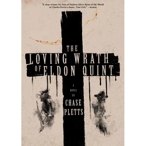 The Loving Wrath of Eldon Quint