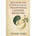 Discover the Science behind Traditional Chinese Medicine