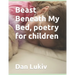 Beast Beneath My Bed, poetry for children