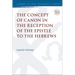 The Concept of Canon in the Reception of the Epistle to the Hebrews