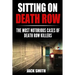 Sitting on Death Row: The Most Notorious Cases of Death Row Killers