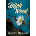 Ditch Weed