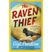 The Raven Thief: A Secret Staircase Novel