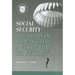 Social Security: A Story of Its Past and a Vision for Its Future