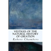 Vestiges of the Natural History of Creation
