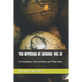 The Writings of Antonio Vol. III: US Presidents, Their Generals and Their Wars.