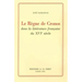 Le Regne de Cronos Dans La Litterature Francaise Du XVI Siecle