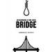 An Occurrence at Owl Creek Bridge