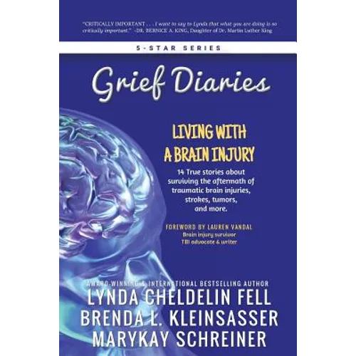 Grief Diaries: Living with a Brain Injury