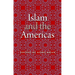 Islam and the Americas