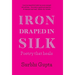 Iron Draped in Silk