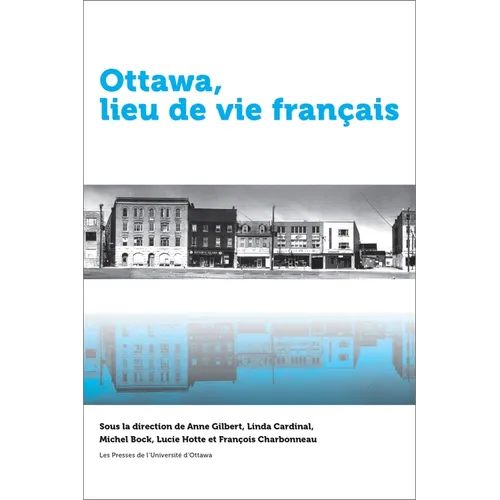 Ottawa, Lieu de Vie Français