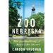 Zoo Nebraska: The Dismantling of an American Dream