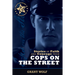 Stories of Faith and Courage from Cops on the Street