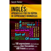 Ingles: Aprendizaje por Via Rapida de Expresiones Idiomaticas: Las 100 expresiones idiomáticas inglesas más frecuentes con 600 frases de ejemplo.