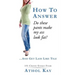 How To Answer "Do These Pants Make My Ass Look Fat?": and get laid like tile!