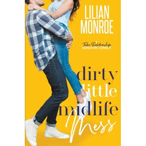 Dirty Little Midlife Mess