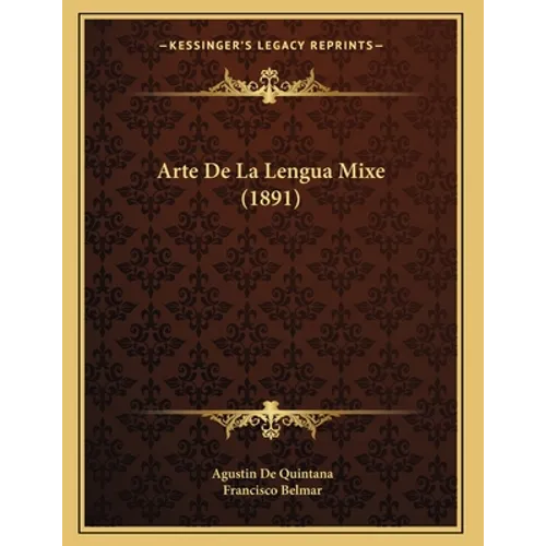 Arte De La Lengua Mixe (1891)