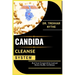Candida Cleanse System: Beat Yeast Overgrowth for Good and Restore Healthy Gut Balance