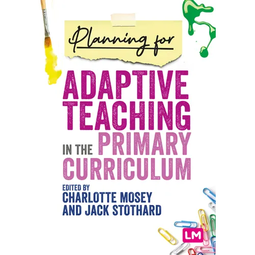 Planning for Adaptive Teaching in the Primary Curriculum