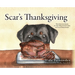 Scar's Thanksgiving: The Second Book in the Misadventures of Scar Fernandez