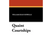 Quaint Courtships